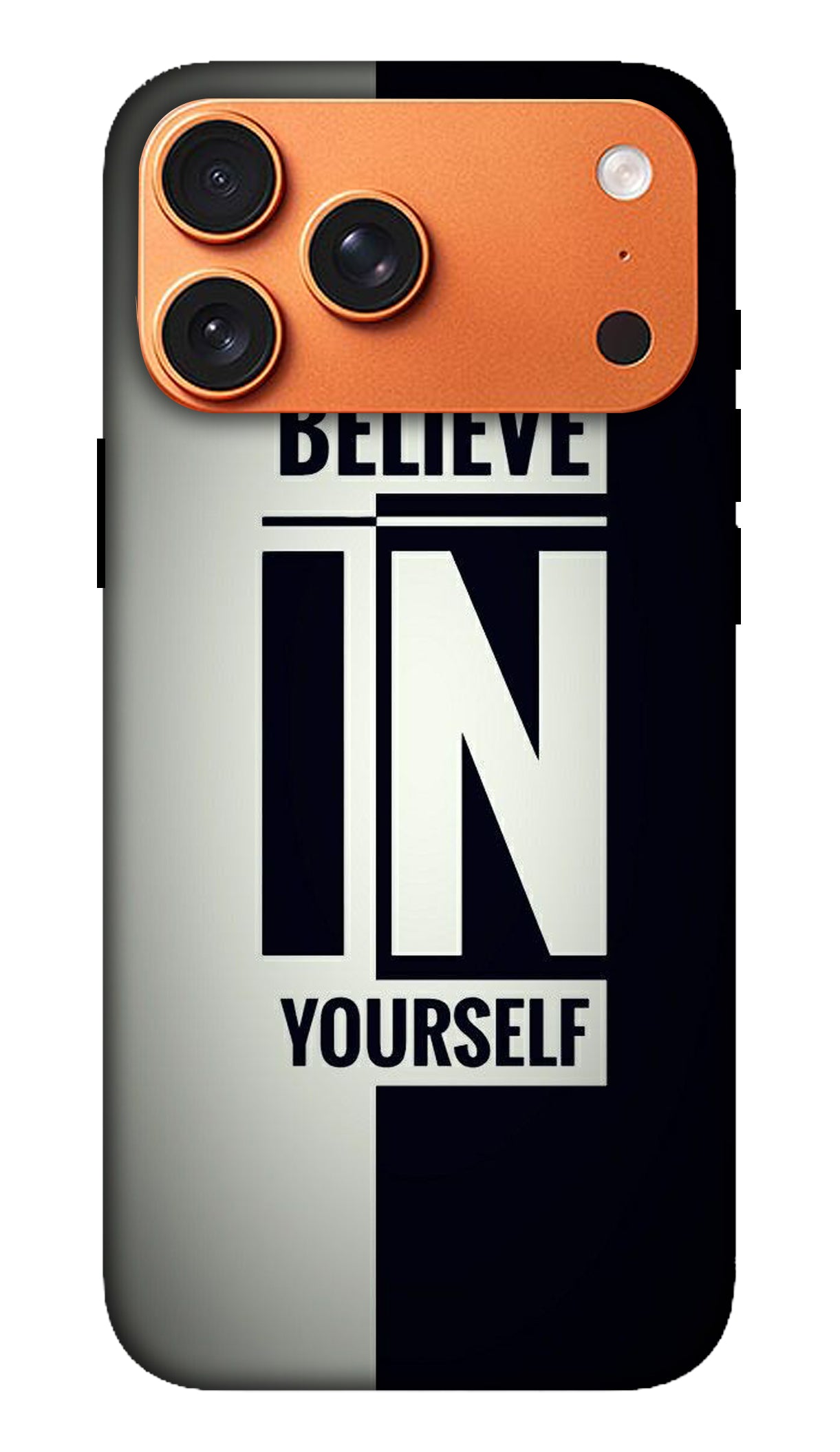 Believe In Yourself Quote Phone Case