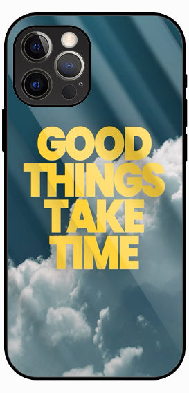 Good Things Take Time Quote Luxury Glass Back Phone Case
