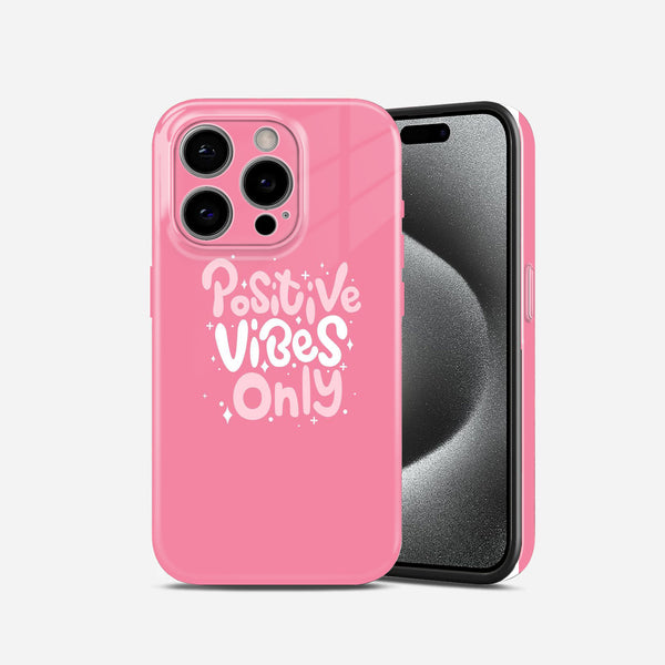 Positive Vibes Quote Hard Glossy Case - Stylish & Protective Cover