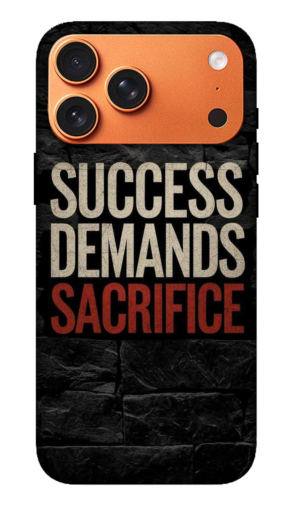 Success Demands Sacrifice Quote Phone Case