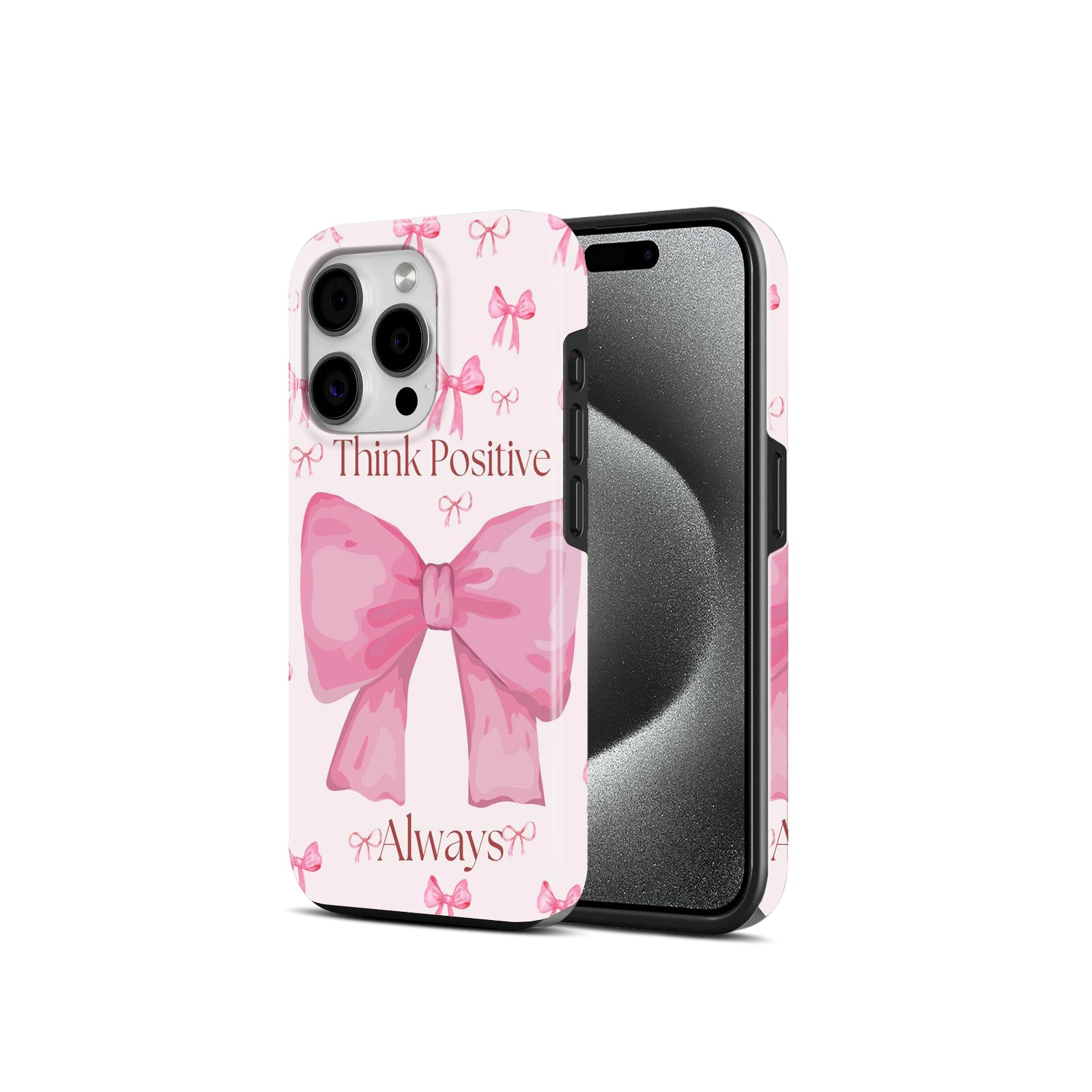 Pink Bow 'Think Positive Always' 2 In 1 Mobile Case