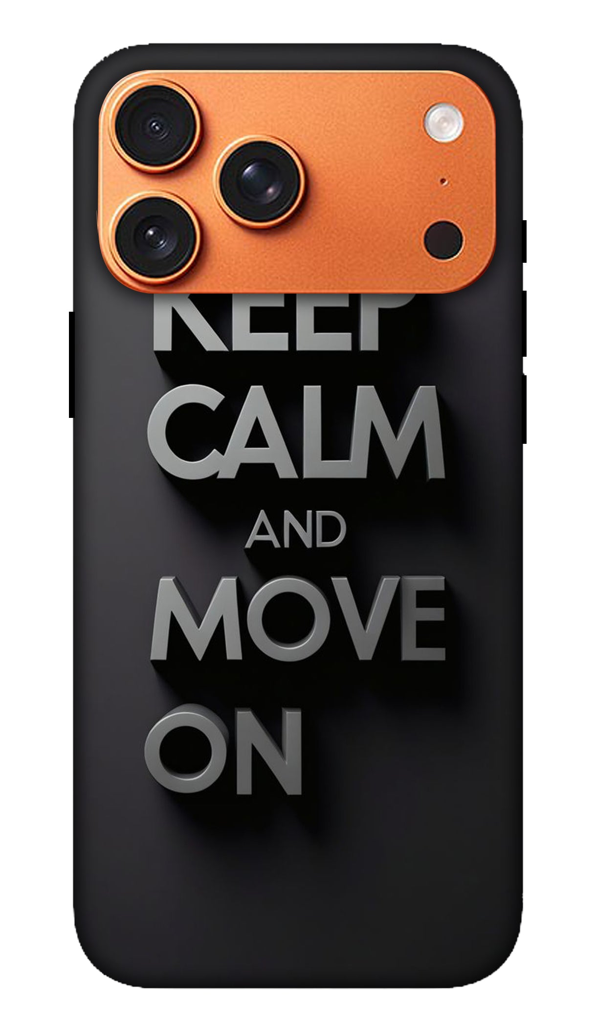 Keep Calm And Move On Quote Phone Case